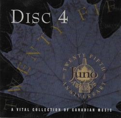 Oh What A Feeling - JUNO Awards 25th Anniversary Disc 4 CARAS
